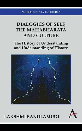 Dialogics of Self, the Mahabharata and Culture cover