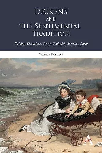 Dickens and the Sentimental Tradition cover