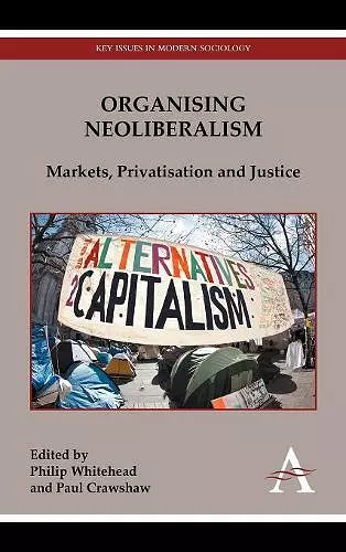 Organising Neoliberalism cover