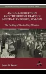 Angus & Robertson and the British Trade in Australian Books, 1930–1970 cover