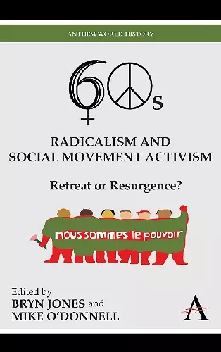 Sixties Radicalism and Social Movement Activism cover