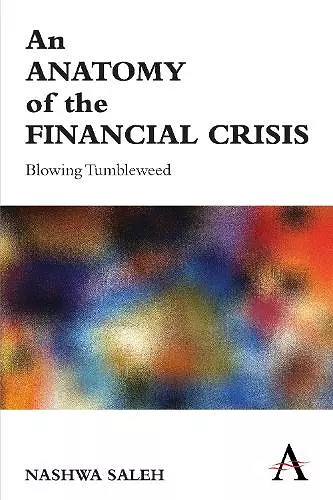 An Anatomy of the Financial Crisis cover