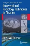 Interventional Radiology Techniques in Ablation cover