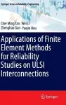 Applications of Finite Element Methods for Reliability Studies on ULSI Interconnections cover