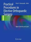 Practical Procedures in Elective Orthopedic Surgery cover