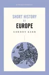 A Pocket Essential Short History of Europe cover