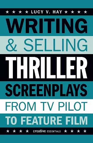 Writing and Selling Thriller Screenplays cover