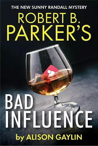 Robert B. Parker's Bad Influence cover