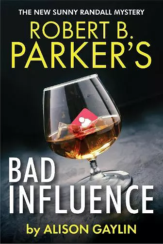 Robert B. Parker's Bad Influence cover