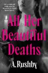 All Her Beautiful Deaths cover
