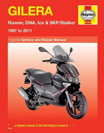 Gilera Runner, DNA, Ice & SKP/Stalker (97 - 11) Haynes Repair Manual cover