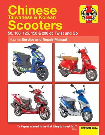 Chinese, Taiwanese & Korean Scooters 50cc, 125cc & 150cc (04-14) Haynes Repair Manual cover