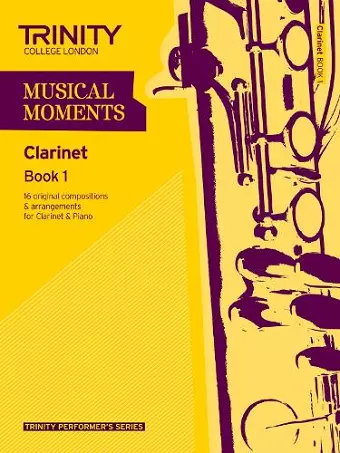 Musical Moments Clarinet Book 1 cover