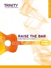 Raise the Bar Guitar Book 1 (Initial-Grade 2) cover