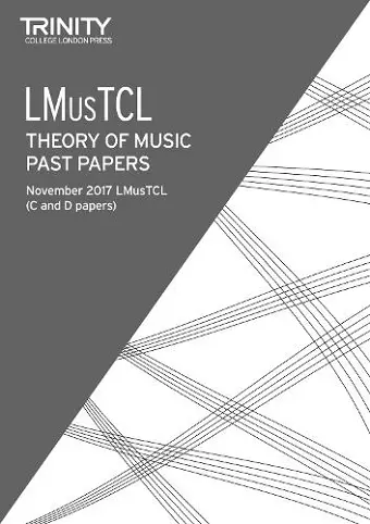 Trinity College London: Past Papers: LMusTCL (Nov 2017) cover