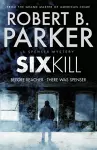 Sixkill (A Spenser Mystery) cover