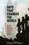 Days That Changed the World cover