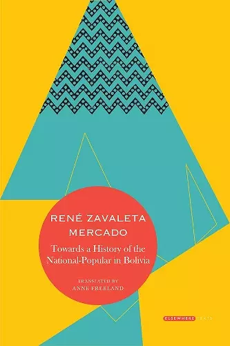 Towards a History of the National-Popular in Bolivia cover