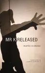 Mr. K Released cover