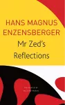 Mr Zed’s Reflections cover