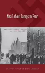 Nazi Labour Camps in Paris cover