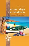 Tourism, Magic and Modernity cover