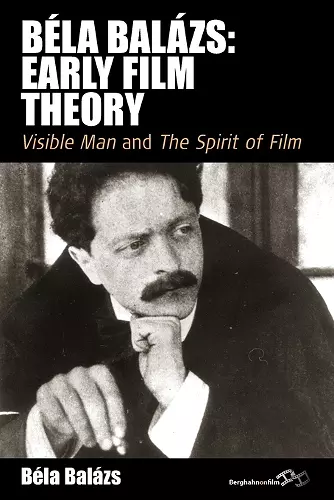 Béla Balázs: Early Film Theory cover