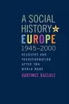 A Social History of Europe, 1945-2000 cover