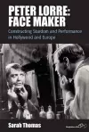 Peter Lorre: Face Maker cover