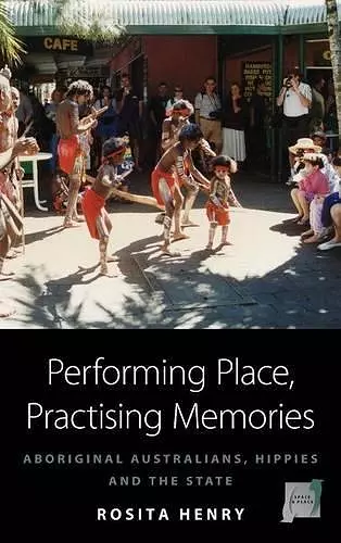 Performing Place, Practising Memories cover