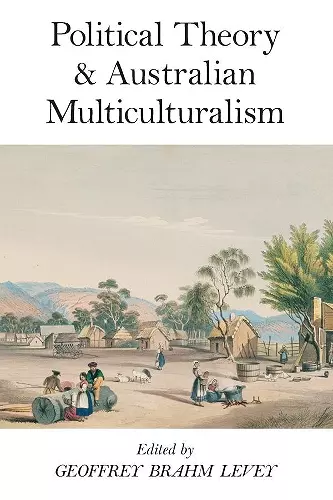 Political Theory and Australian Multiculturalism cover