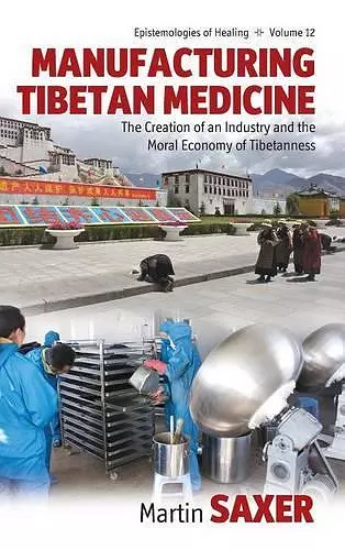 Manufacturing Tibetan Medicine cover