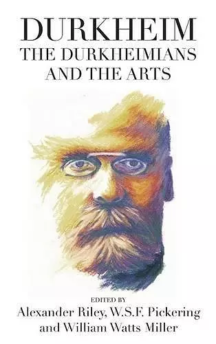 Durkheim, the Durkheimians, and the Arts cover