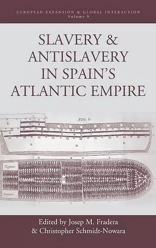 Slavery and Antislavery in Spain's Atlantic Empire cover