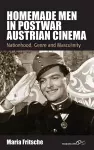 Homemade Men in Postwar Austrian Cinema cover