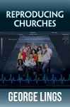 Reproducing Churches cover