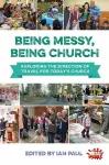 Being Messy, Being Church cover