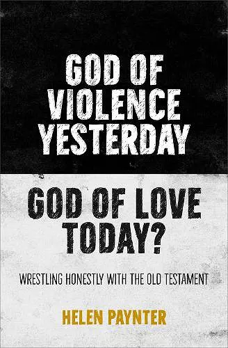 God of Violence Yesterday, God of Love Today? cover