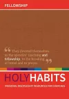 Holy Habits: Fellowship cover