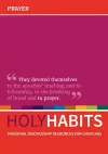 Holy Habits: Prayer cover
