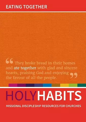 Holy Habits: Eating Together cover