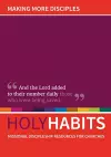 Holy Habits: Making More Disciples cover