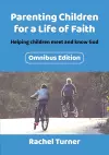 Parenting Children for a Life of Faith omnibus cover