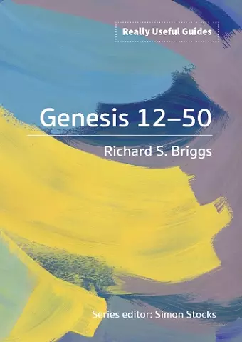 Really Useful Guides: Genesis 12-50 cover