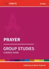 Holy Habits Group Studies: Prayer cover