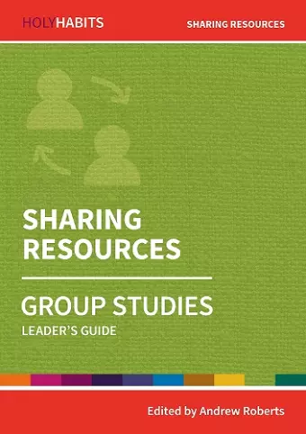 Holy Habits Group Studies: Sharing Resources cover