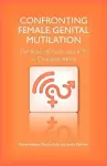 Confronting Female Genital Mutilation cover