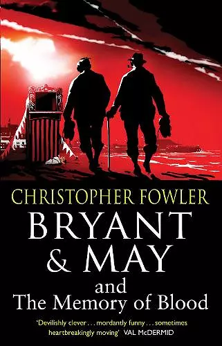 Bryant & May and the Memory of Blood cover