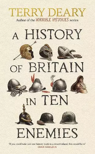 A History of Britain in Ten Enemies cover