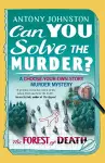 Can You Solve the Murder? - The Forest of Death cover